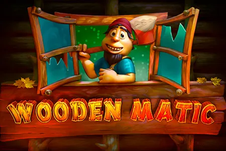 Wooden Matic